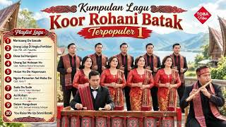 Download lagu Full Album Koor Rohani Batak Terpopuler 1 | Marisuang Do Sasude, Dosa Sai Hurajumi mp3 Download lagu Full Album Koor Rohani Batak Terpopuler 1 | Marisuang Do Sasude, Dosa Sai Hurajumi mp3