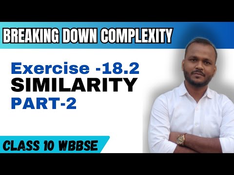 02. Similarity | Class 10 WBBSE Chapter 18.2| Raghubir bhaiya | ganit prakash | mathematics