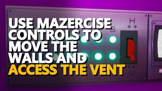 Use Mazercise controls to move the walls and access the vent Freddy FNAF