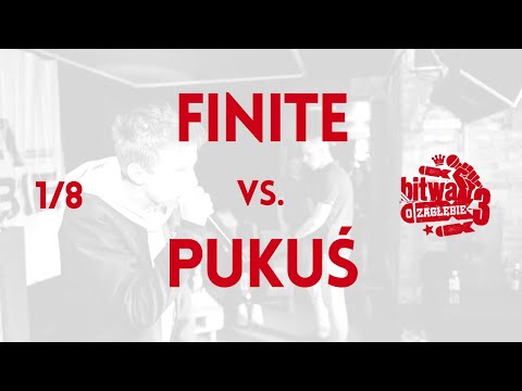 PUKUŚ vs. FINITE / Bitwa o Zagłębie 3 (1/8)