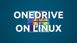 "Installing and Using Microsoft OneDrive on Linux - Complete Tutorial"