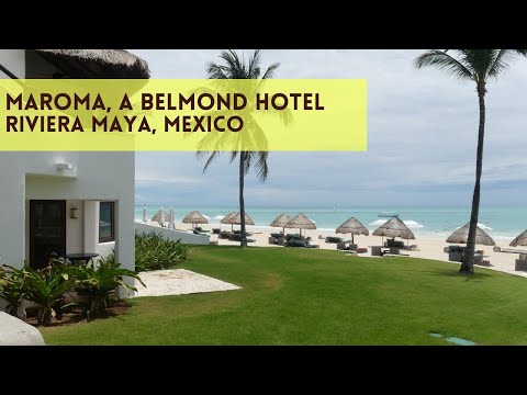 Belmond Maroma Video Tour, Riviera Maya