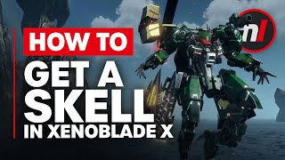 How to Get a Skell in Xenoblade Chronicles X: Definitive Edition