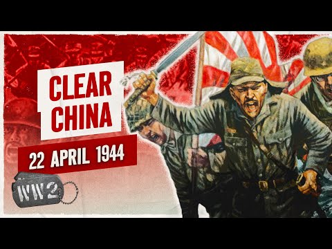 Week 243 - The Biggest Offensive in Japanese History - WW2 - April 22, 1944