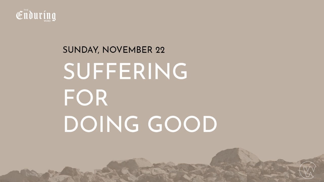 Suffering for Doing Good