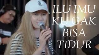 Download lagu LAGI LAGI KU GAK BISA TIDUR ,ILU IMU / SALLSA BINTAN/ 3 PEMUDA BERBAHAYA ( Lirik ) mp3