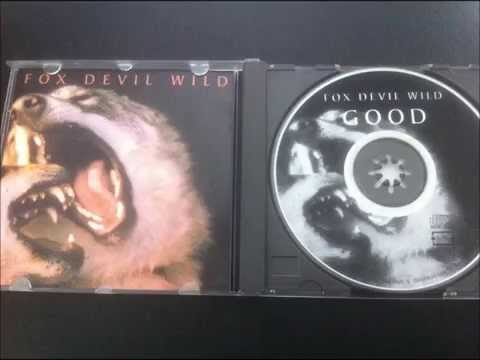 Fox Devil Wild - Good (1993) - Track 1: Moonshinelove