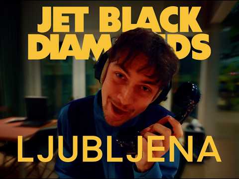 Jet Black Diamonds - Ljubljena (Official Video)
