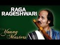 Raga Rageshwari Ronu Mojumdar Album Young Masters