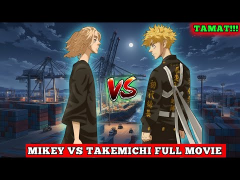 MIKEY VS TAKEMICHI FULL MOVIE ‼️ TOKYO REVENGERS SEASON 4