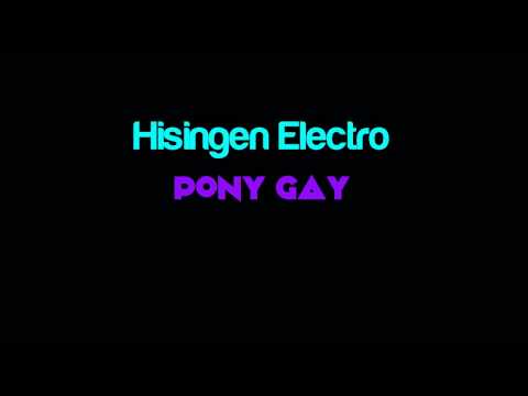 Hisingen Electro - Pony Gay
