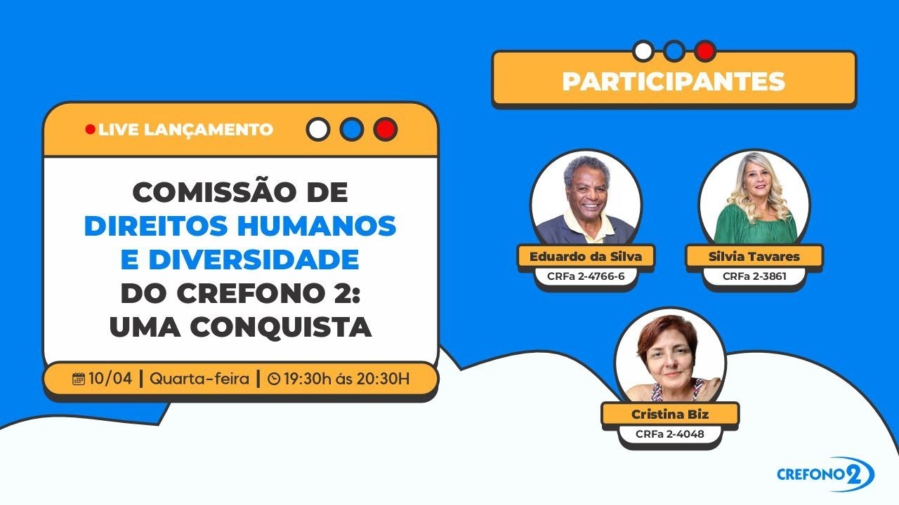 CREFONO 2 - Lançamento da Comissão de Direitos Humanos e Diversidade