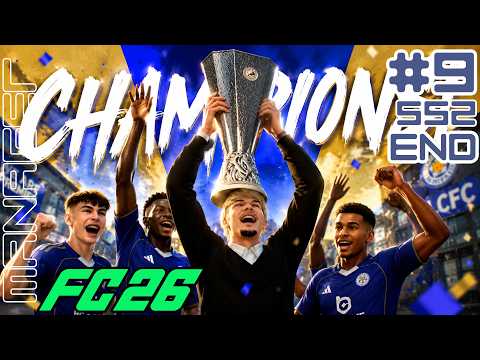 ปิดจบความยิ่งใหญ่ จิ้งจอกสยามกลับมาแล้ว | EAFC26 เลสเตอร์ซิตี้ SS2 PART09 END