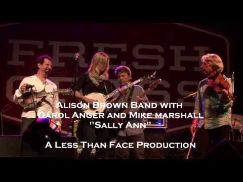 Alison Brown Quartet, "Sally Ann," FreshGrass 2013