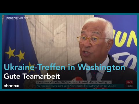 Nach Treffen in Washington: Statement zum EU-Sondergipfel von António Costa | 19.08.2025