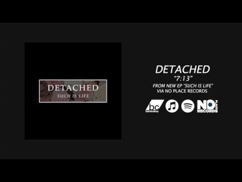 Detached - 7:13