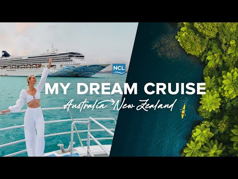 Dream Cruise - Sailing from Australia to New Zealand with Norwegian Cruise Line