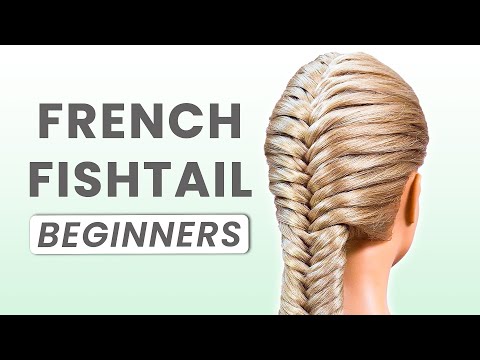 French Fishtail Braid Tutorial | Step-by-Step Guide for  BEGINNERS