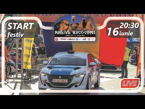 CAMPIONATUL NATIONAL DE RALIURI BETANO - RALIUL BUCOVINEI 2022 - START FESTIV