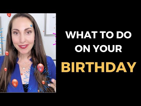 What to Do On Your Birthday: Ask Yourself These 4 Questions