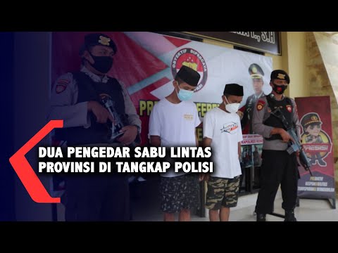 Dua pengedar sabu lintas provinsi di tangkap polisi