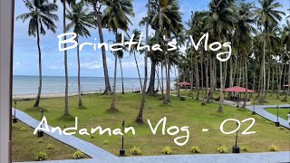 Andaman 5 star hotel - Vlog 02 | Silver sand sea princess beach resort port Blair | Tamil vlog 