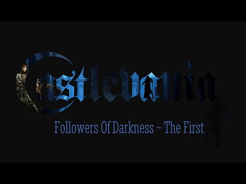 CastleVania: Curse Of Darkness | Followers Of Darkness ~ The First - HQ Remix