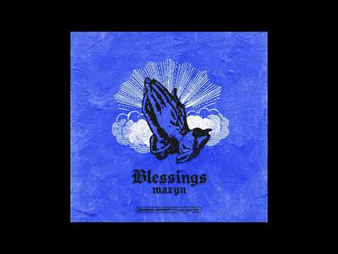 Mazyn - Blessings (Official Audio)