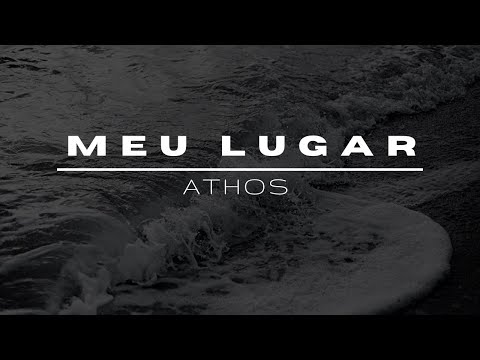 Meu Lugar - Ministério Athos