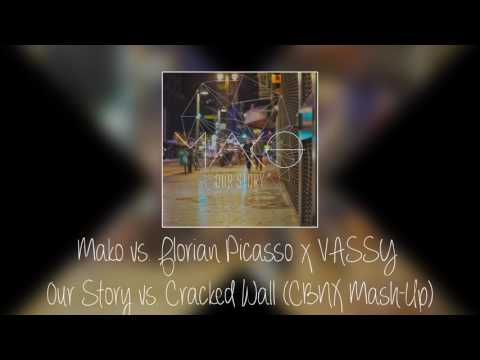 Mako vs. Florian Picasso x VASSY - Our Story vs. Cracked Wall (CBNX Mash-Up)