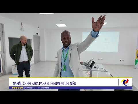 #CNCNoticiasPasto| Nariño se prepara para el fenómeno del Niño
