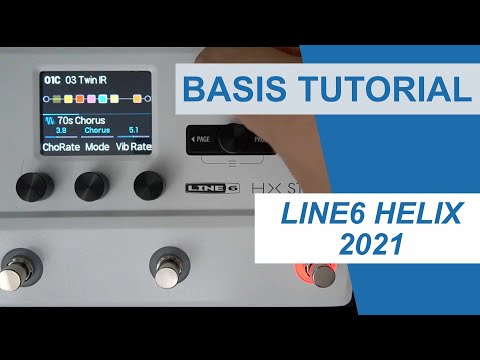 Line6 Helix Basis-Tutorial 2021: Richtig Updaten, Sounds Importieren und Grundlegende Funktionen