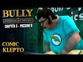 Bully Anniversary Edition Mission 34 Comic Klepto
