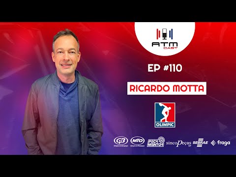 ATMCAST ep#110 | Ricardo Motta Rechenbergas 🔧🏆 | Olimpíc Indústria