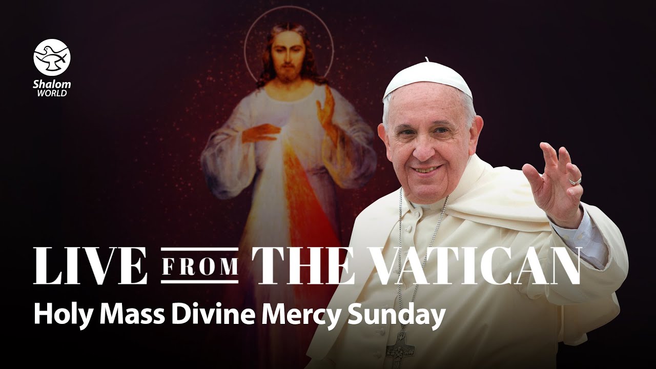 Holy Mass 24th April 2022 with Pope Francis | Divine Mercy Sunday