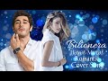 Bilionera Otilia Hayat Murat Romantic Cover Song