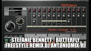 Stefanie Bennett – Butterfly – freestyle remix dj antoniomix-rj