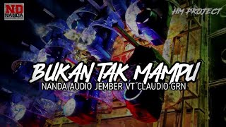 Download lagu Dj Nanda Audio Jember Bukan Tak Mampu Vt Claudio Grn mp3