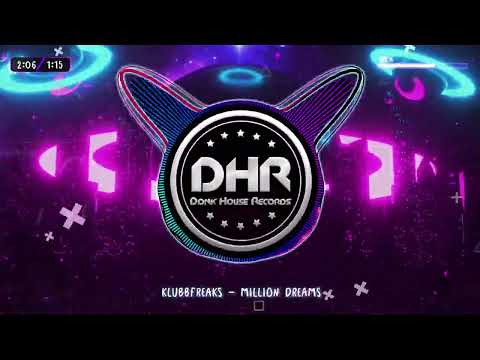 Klubbfreaks - Million Dreams - DHR
