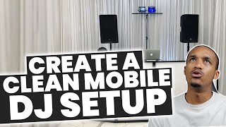 How to Create a CLEAN Mobile DJ Setup | All Equipment Needed