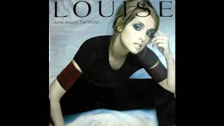 Louise - Arms Around The World (Rated PG Club Mix)