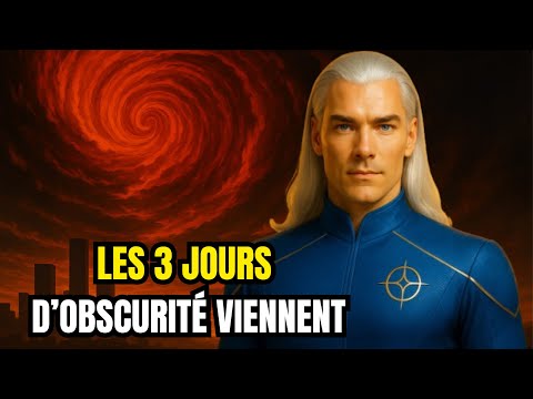 Pleiadians: Final Warning! 3 Days of Darkness