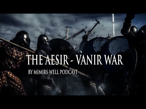 The Aesir & Vanir War