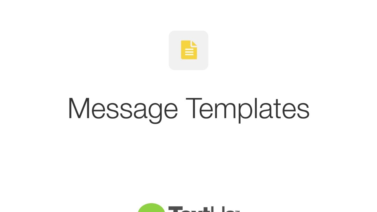 TextUs: Tutorial - Message Templates
