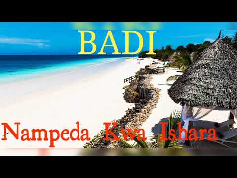BADI - Nampenda Kwa Ishara