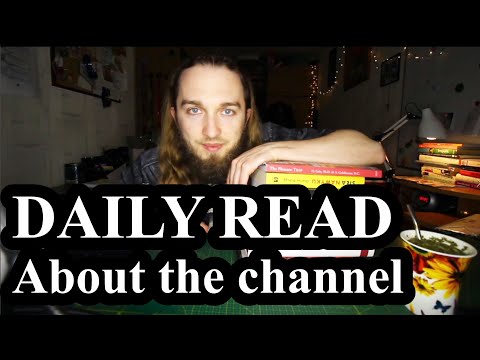 📚 What Daily Read is about ? Reading daily and forming habits with Purpose ! Intro to the channel !