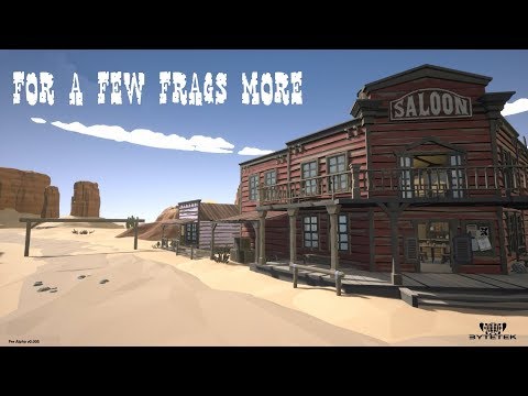 FOR A FEW FRAGS MORE update v0.005