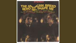 The American Breed - Bend Me Shape Me video