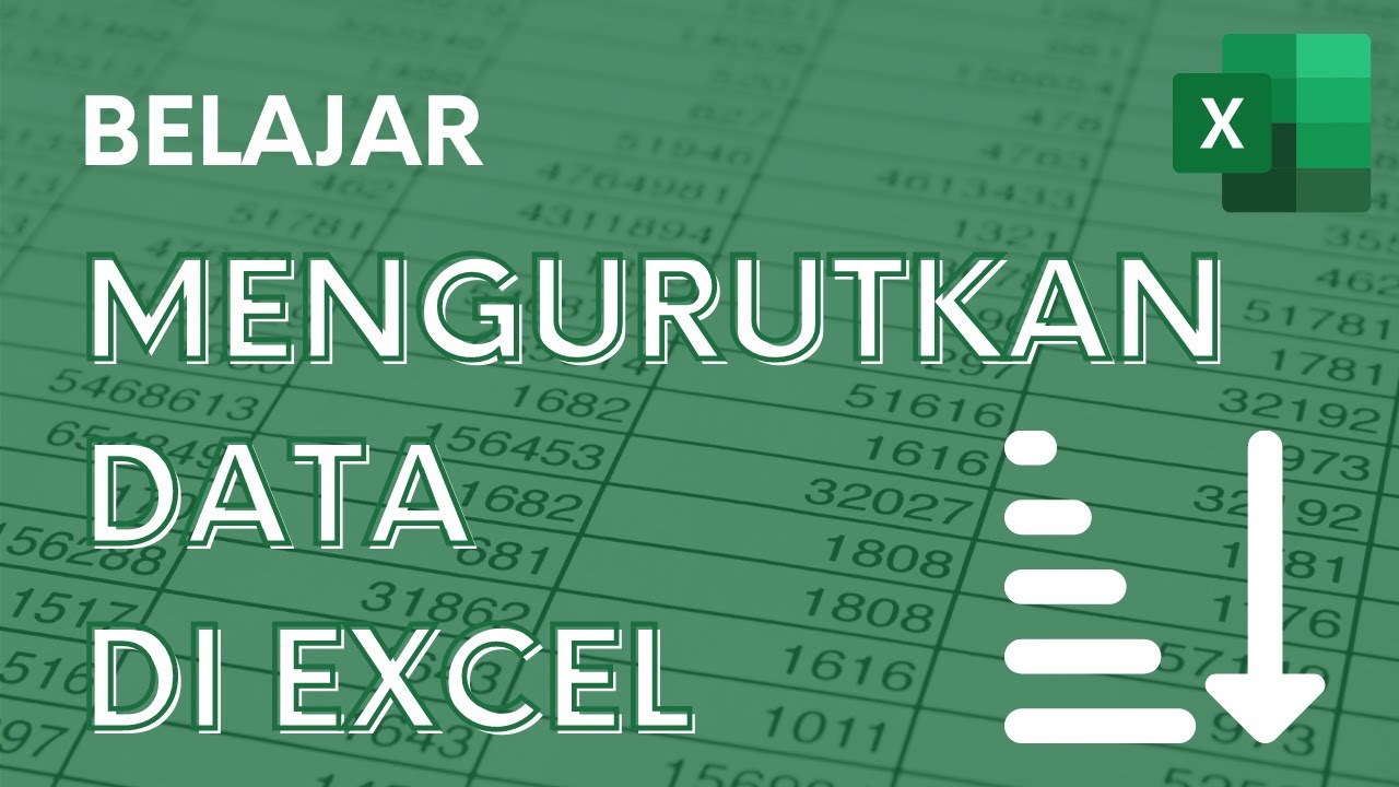 Cara Mengurutkan Data dan Angka di Excel | Tutorial Excel Pemula - ignasiusryan