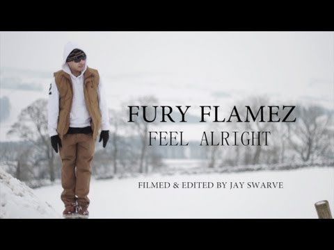 Fury Flamez - Feel Alright (Prod. By Kimbo Hareez) [Net Video]